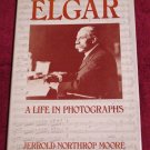 Edward Elgar * A LIFE IN PHOTOGRAPHS * Jerrold Moore RARE Out of Print MINT