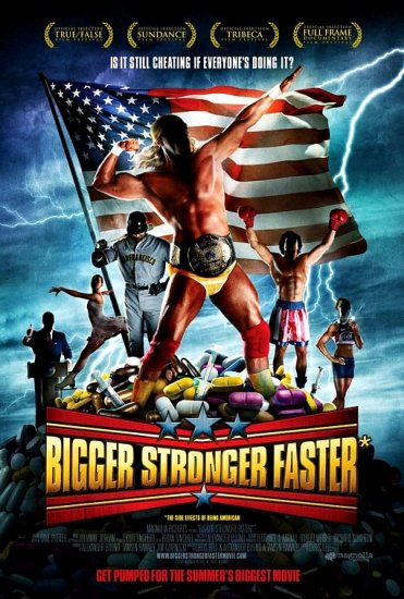 BIGGER STRONGER FASTER Movie Poster 27"x 40" Rare 2008 NEW