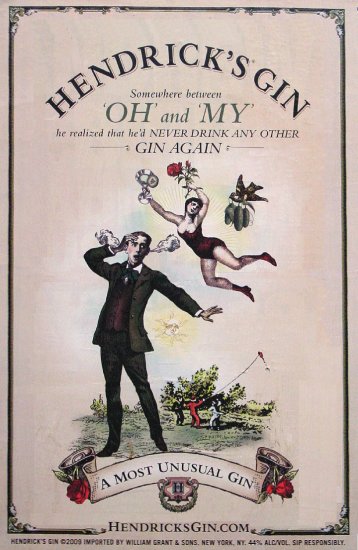 Hendrick's Gin Original AD Poster * OH MY * 2' x 3' NEW 2009 Rare