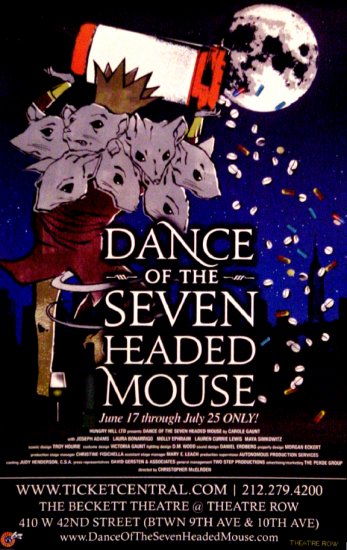 Carole Gaunt's * Dance of the Seven Headed Mouse * Off-Broadway Poster 14" x 22" Rare 2009 MINT