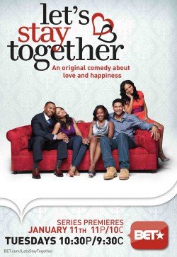LET'S STAY TOGETHER Original Series Poster * BET * HUGE 4' x 6' Rare 2011 Mint