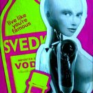 Svedka Vodka * LIVE LIKE .. * Original AD Poster 2' x 3' Rare 2012 Mint