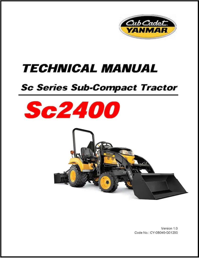 2400 Tractor Workshop Service Repair Manual Cub Cadet Yanmar SC Series SC2400