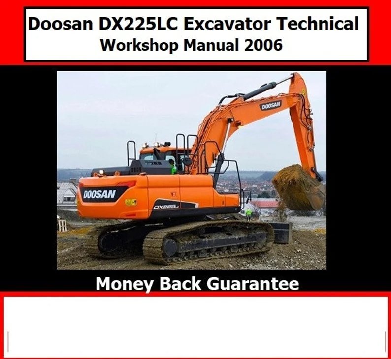 2006 Excavator Technical Workshop Manual Doosan DX225LC