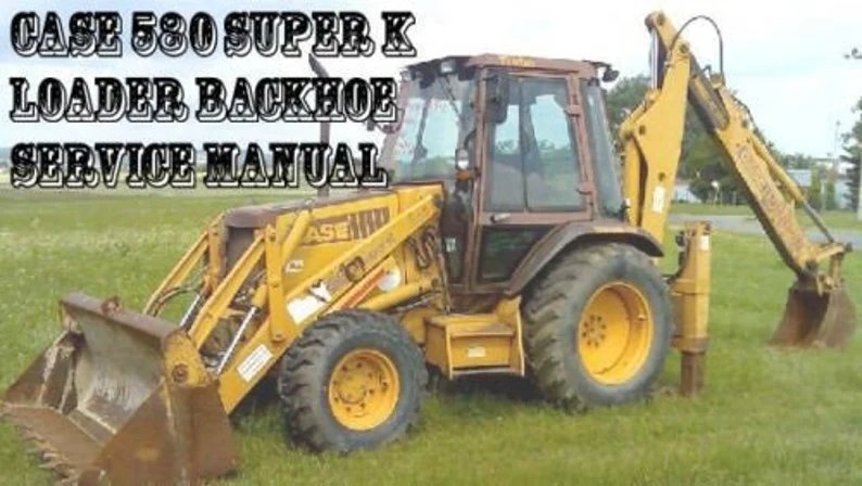580 Backhoe Loader Tractor Service Repair Manual Case IH 580B Construction King