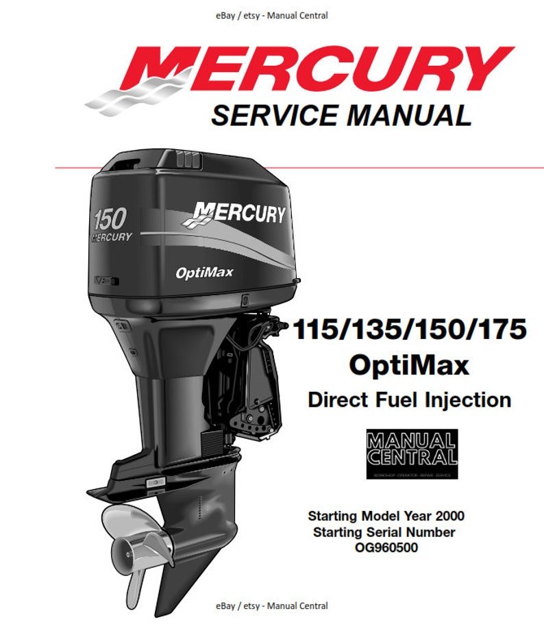 Mercury 115 135 150 175 Optimax - Direct Fuel Injection - Service Workshop Repair Manual