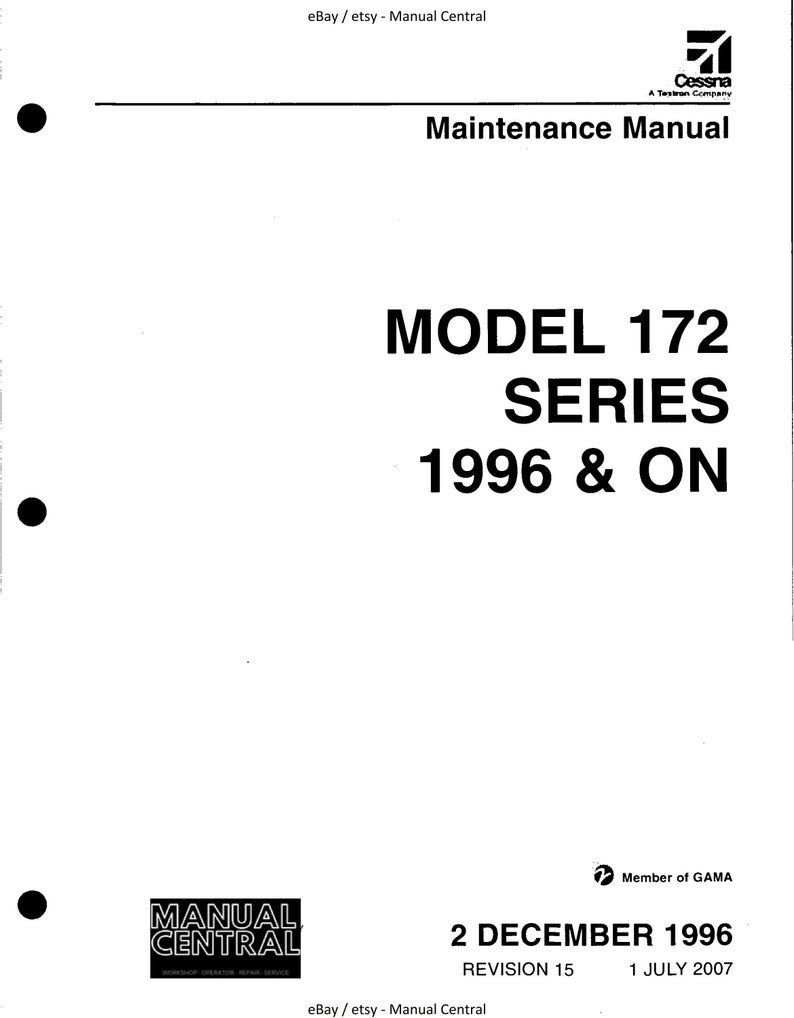 Cessna Model 172 Series 1996 on - Maintenance Manual - 2007 Revision