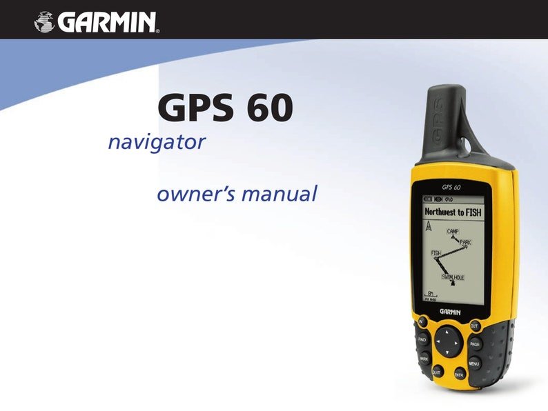 Garmin GPS 60 Navigator - Owners Manual
