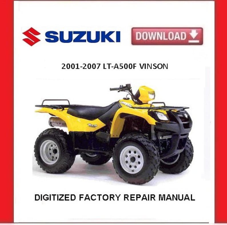 SUZUKI LT-A500F VINSON 2001-2007 Factory Service Repair Manual pdf Download