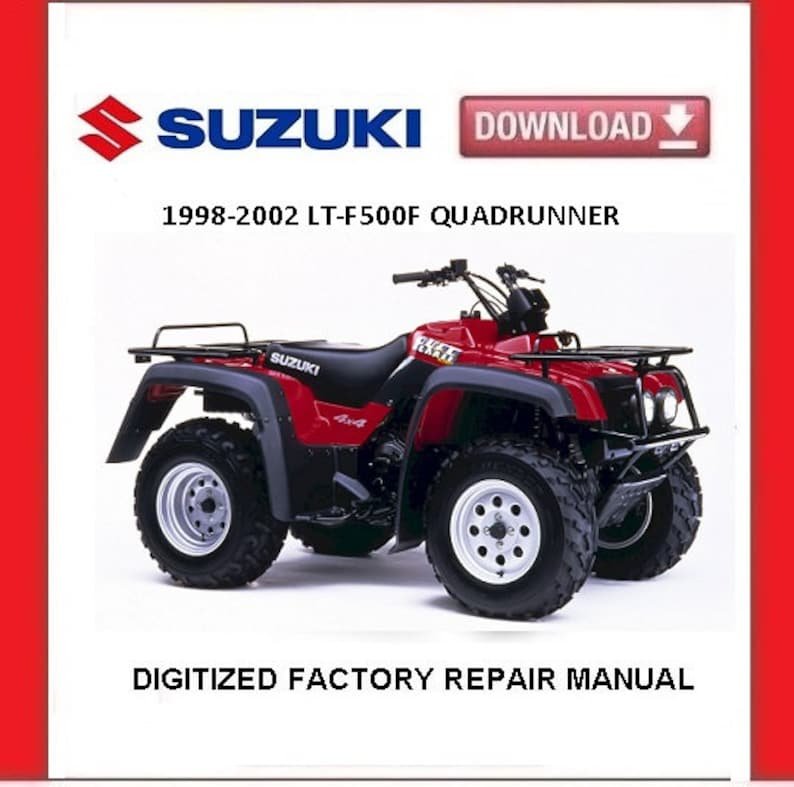 SUZUKI LT-F500F 4X4 QUADRUNNER 1998-2002 Factory Service Repair Manual pdf Download