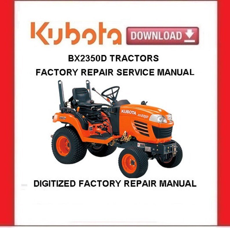 KUBOTA BX2350D Tractors Workshop Service Repair Manual pdf Download