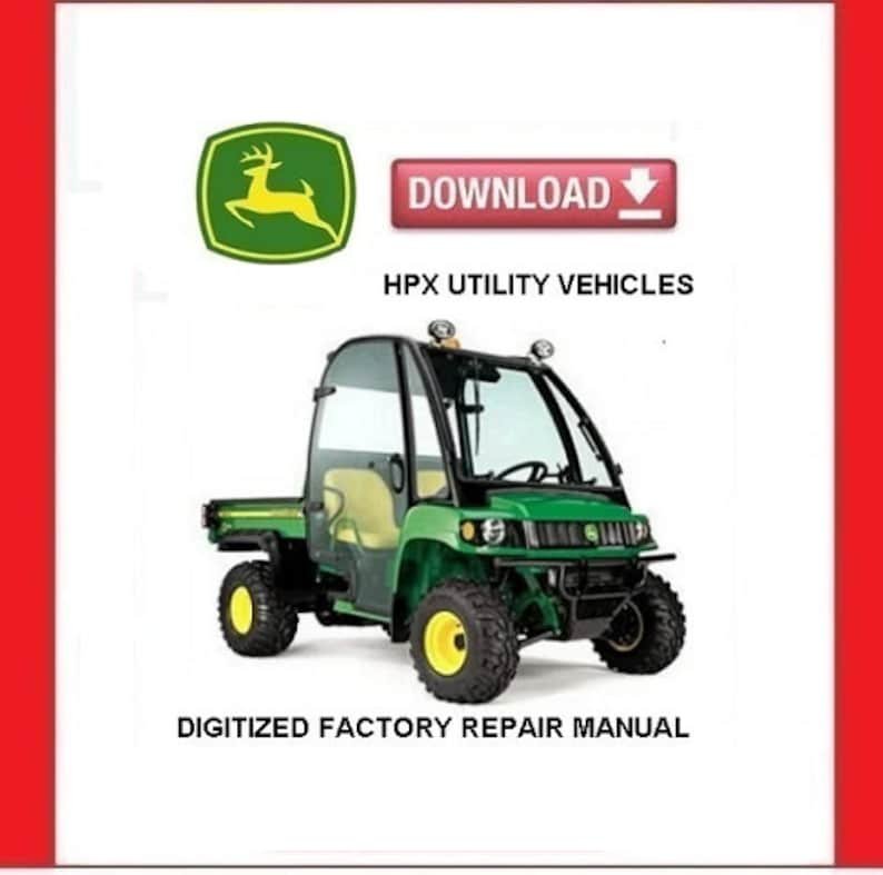 John Deere Gator HPX Utility Vehicles repair manual pdf download