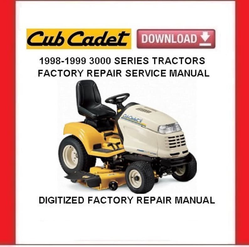 Cub Cadet 3000 Series Lawn Tractors Service Repair Manual pdf Download 1998-1999
