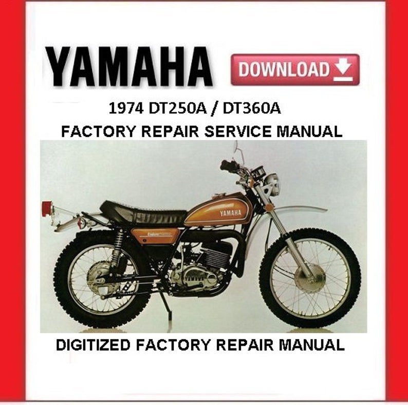 1974 YAMAHA DT250A / DT360A Factory Service Repair Manual pdf Download
