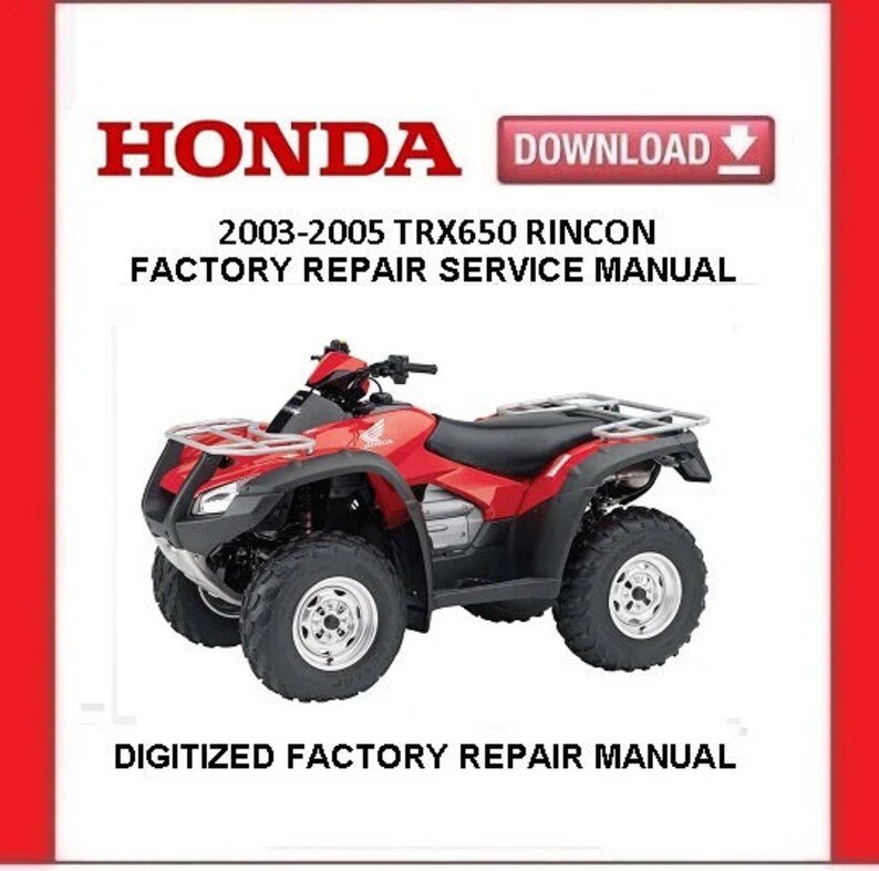 2005 HONDA TRX650 RINCON Factory Service Repair Manual pdf Download