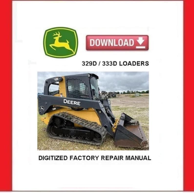 John Deere 329D 333D Track Loaders Technical repair manual pdf download