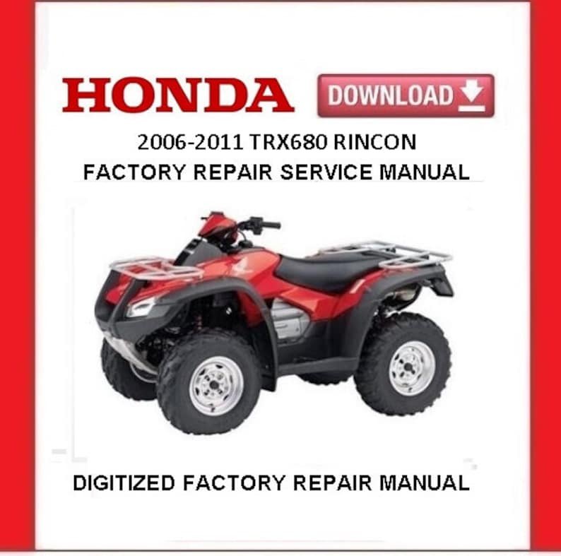 2006-2011 HONDA TRX680 RINCON Factory Service Repair Manual pdf Download