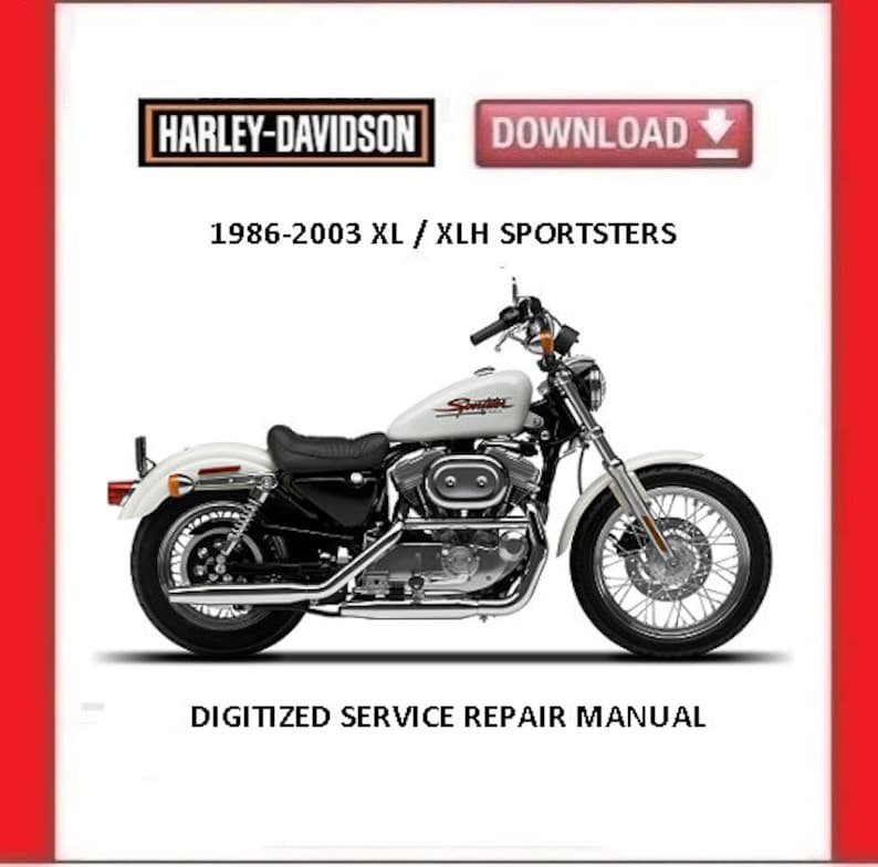 Harley-Davidson XL / XLH 1986-2003 Sportsters Service Repair Manual pdf Download