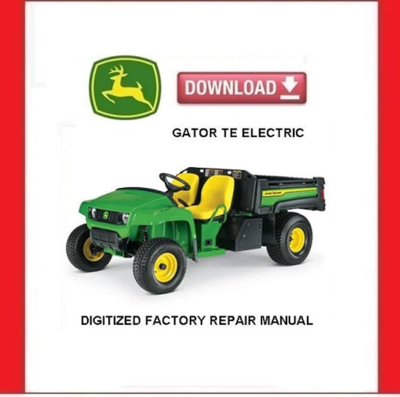 John Deere Gator TE Electric Utility Vehicles repair manual pdf download