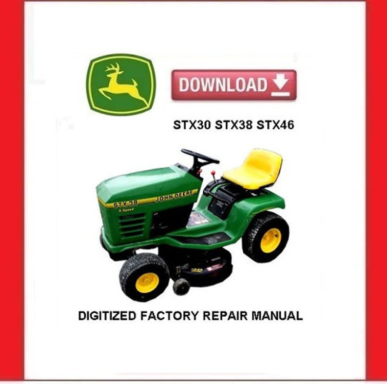John Deere STX30 STX38 STX46 Lawn and Garden Tractors repair manual pdf download