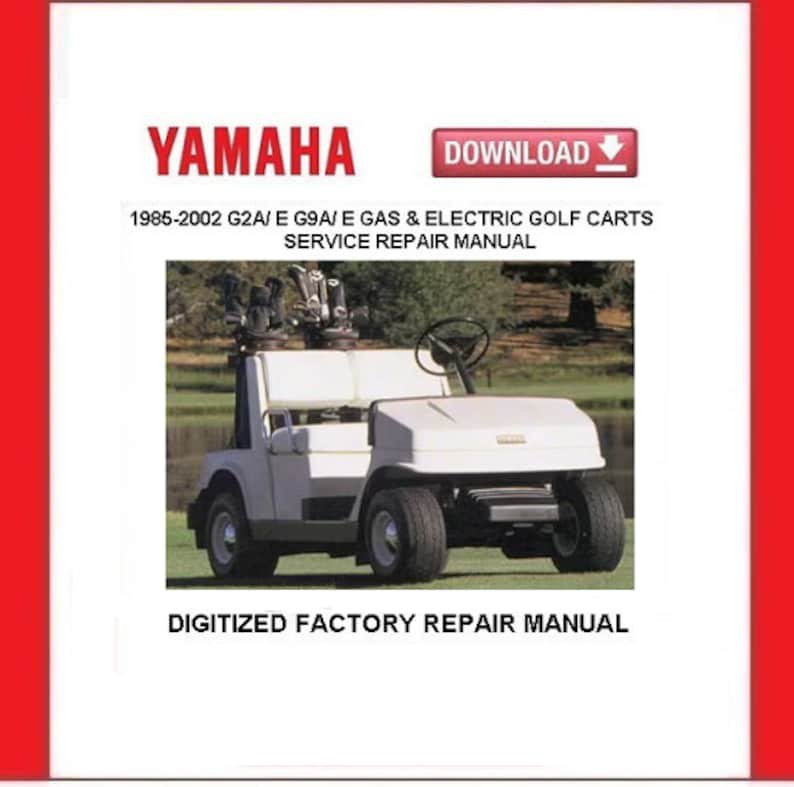 YAMAHA G2A/E and G9A/E Gas and Electric Golf Carts Service Repair Manual pdf Download