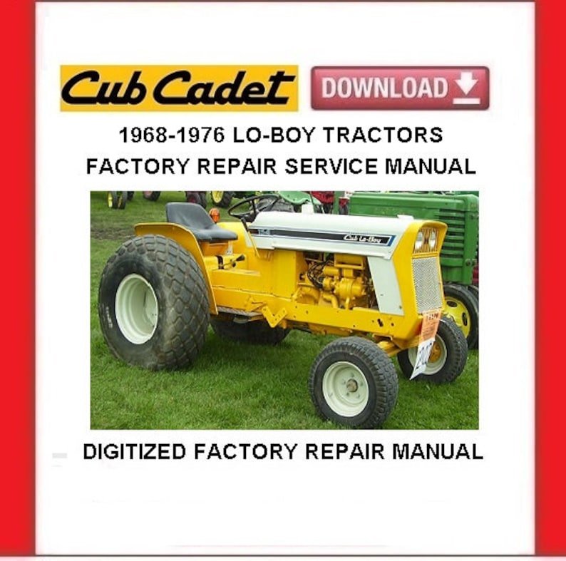Cub Cadet LO-BOY 154 184 185 Tractors Service Repair Manual pdf Download 1968-1976