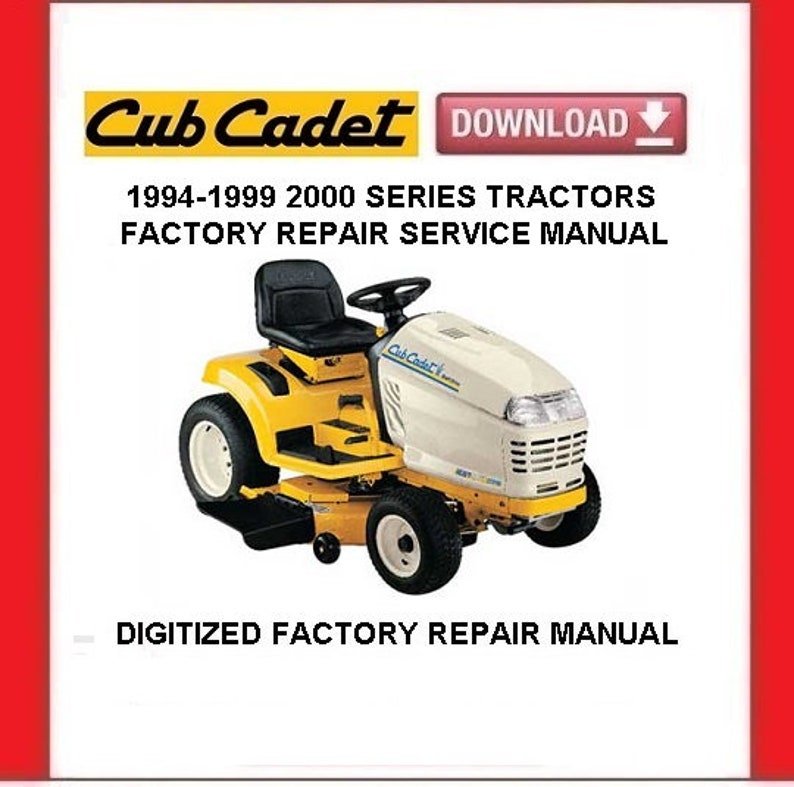 Cub Cadet 2000 Series Lawn Tractors Service Repair Manual pdf Download 1994-1999