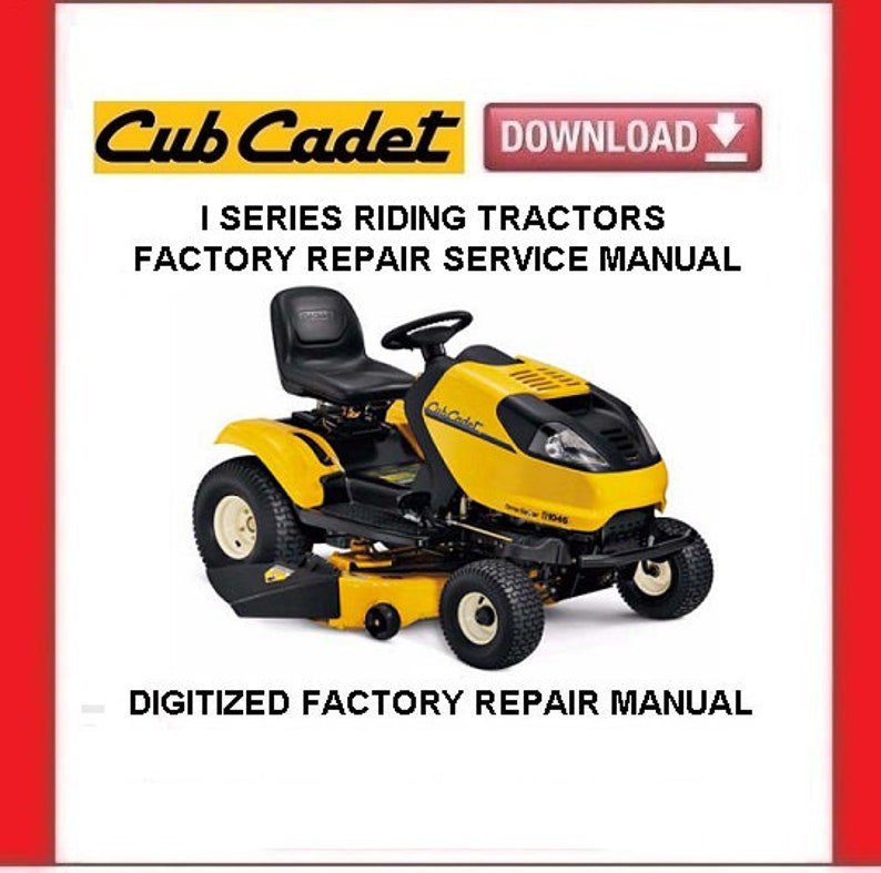 Cub Cadet I Series Riding Tractors Service Repair Manual pdf Download 2009-2012