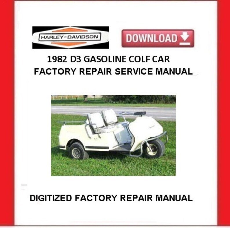 1982 HARLEY-DAVIDSON D3 Gasoline Golf Cart Service Repair Manual pdf Download