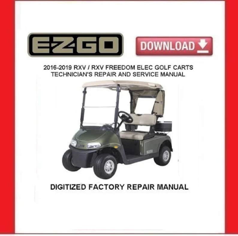 2018 EZGO RXV / RXV Freedom Electric Golf Cart Service Repair Manual pdf Download