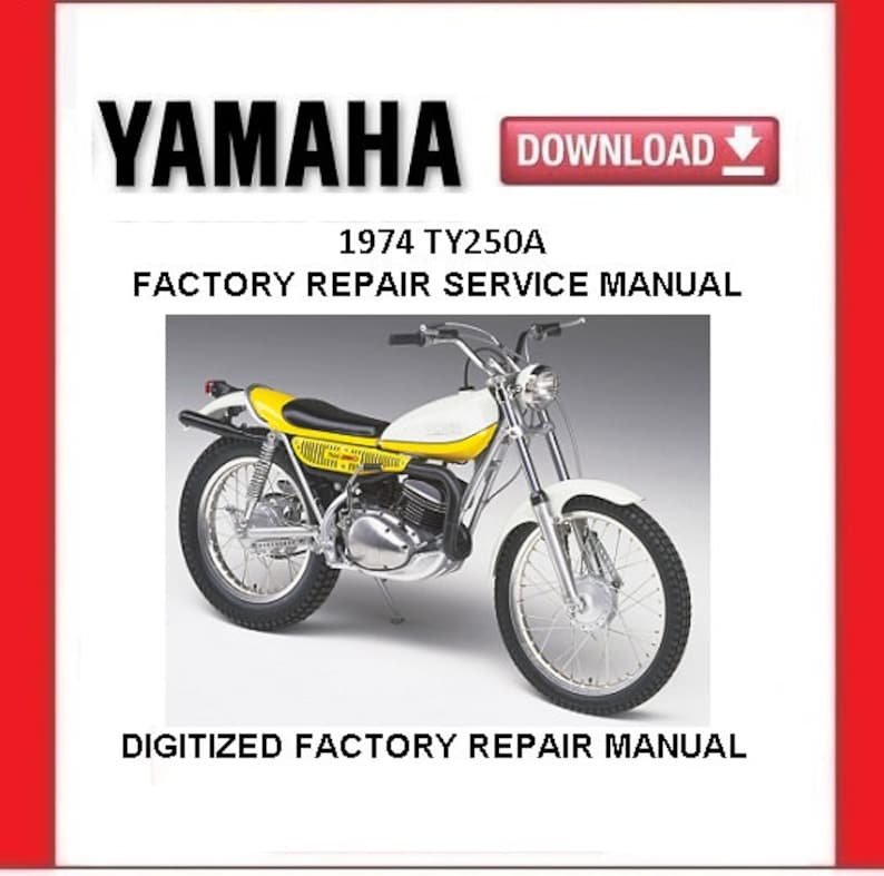 1974 YAMAHA TY250A Factory Owner's Service Repair Manual pdf Download