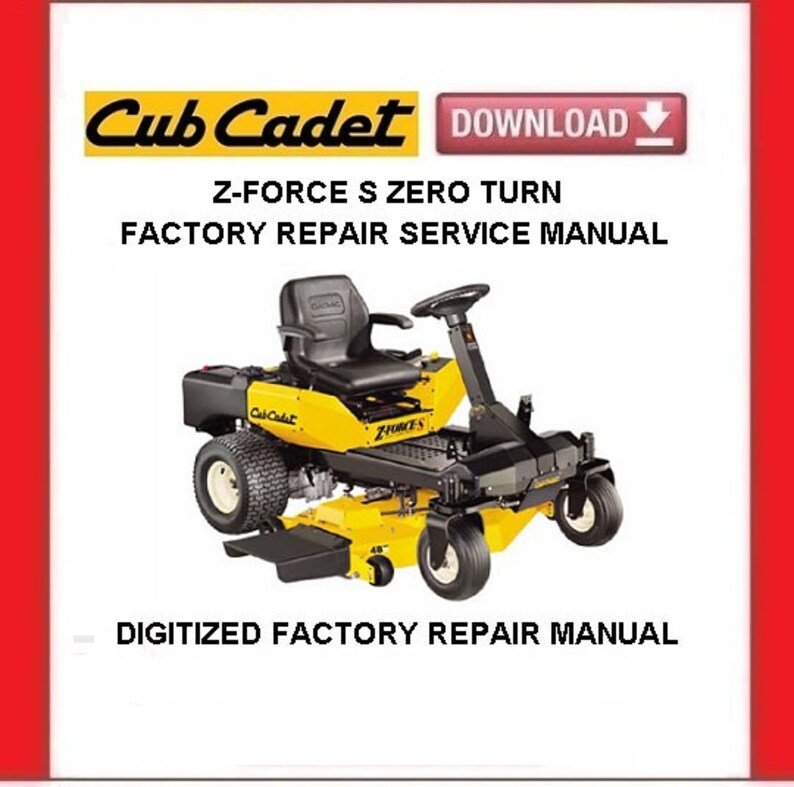 Cub Cadet Z-FORCE S Zero Turn Mower Service Repair Manual pdf Download