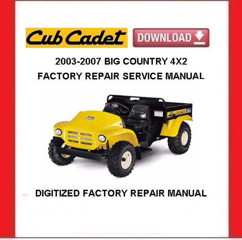 CUB CADET Big Country Utility Vehicle Service Repair Manual pdf Download