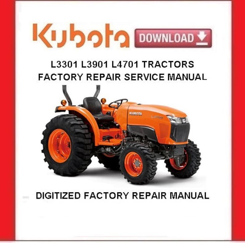 KUBOTA L3301 L3901 L4701 Tractors Workshop Service Repair Manual pdf Download