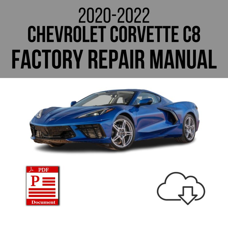 Chevrolet Corvette C8 2020-2022 Workshop Service Repair Manual Download