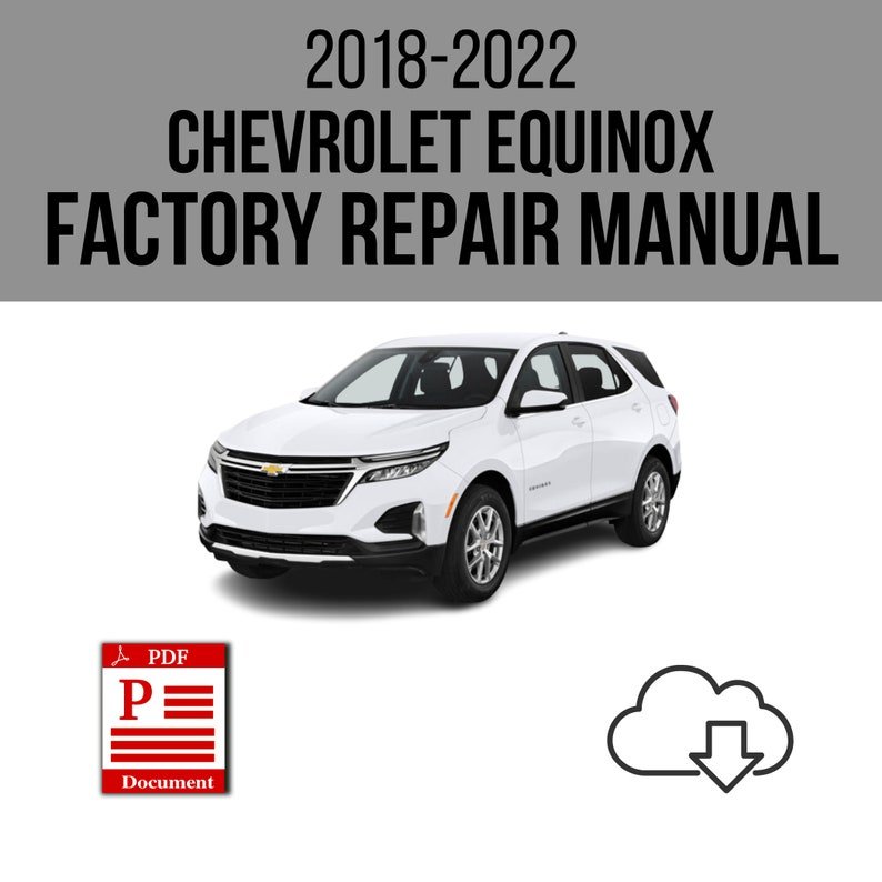 Chevrolet Equinox 2018-2022 Workshop Service Repair Manual Download