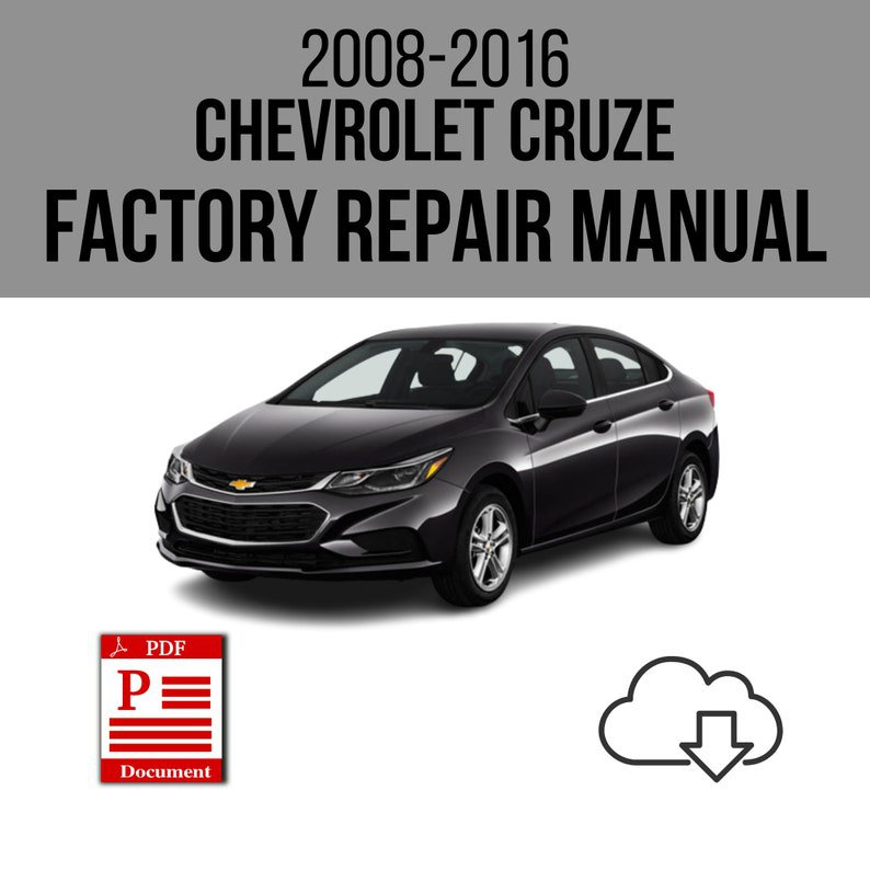 Chevrolet Cruze 2008-2016 Workshop Service Repair Manual Download
