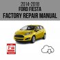 Ford Fiesta 2014-2018 Workshop Service Repair Manual Download