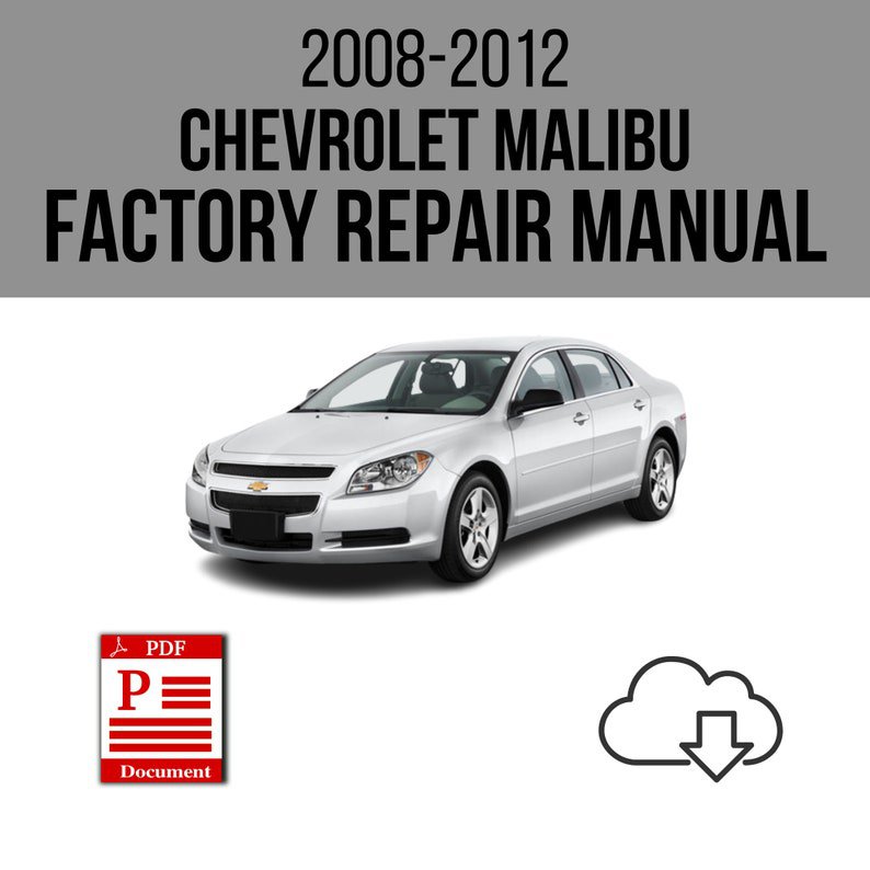 Chevrolet Malibu 2008-2012 Workshop Service Repair Manual Download