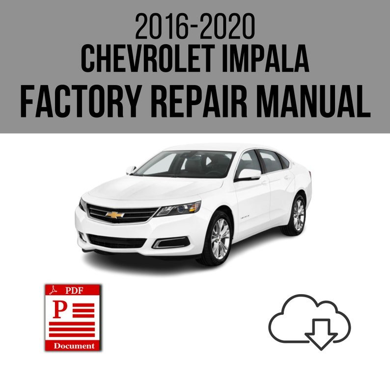 Chevrolet Impala 2016-2020 Workshop Service Repair Manual Download