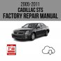 Cadillac STS 2005-2011 Workshop Service Repair Manual Download