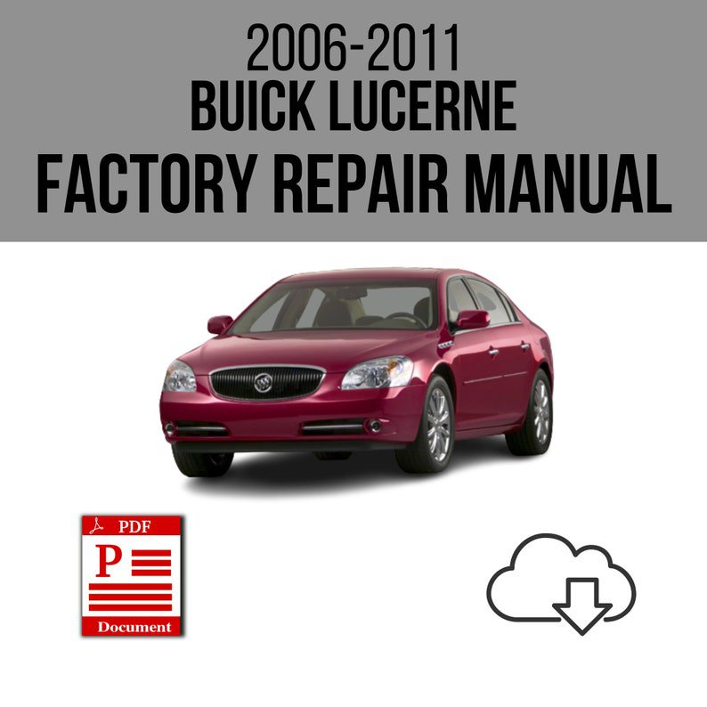 Buick Lucerne 2006-2009 Workshop Service Repair Manual Download