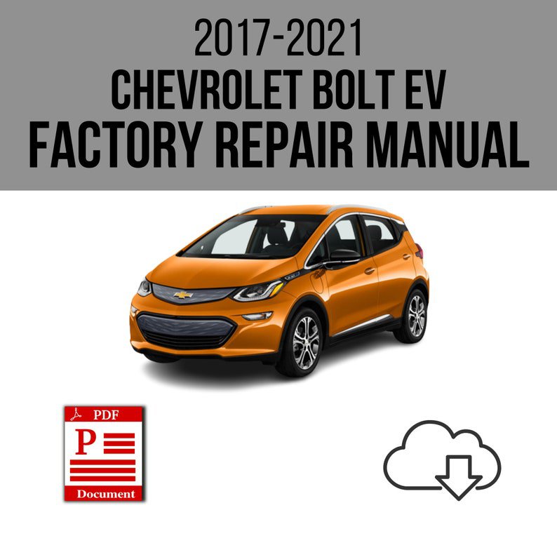 Chevrolet Bolt EV 2017-2021 Workshop Service Repair Manual Download