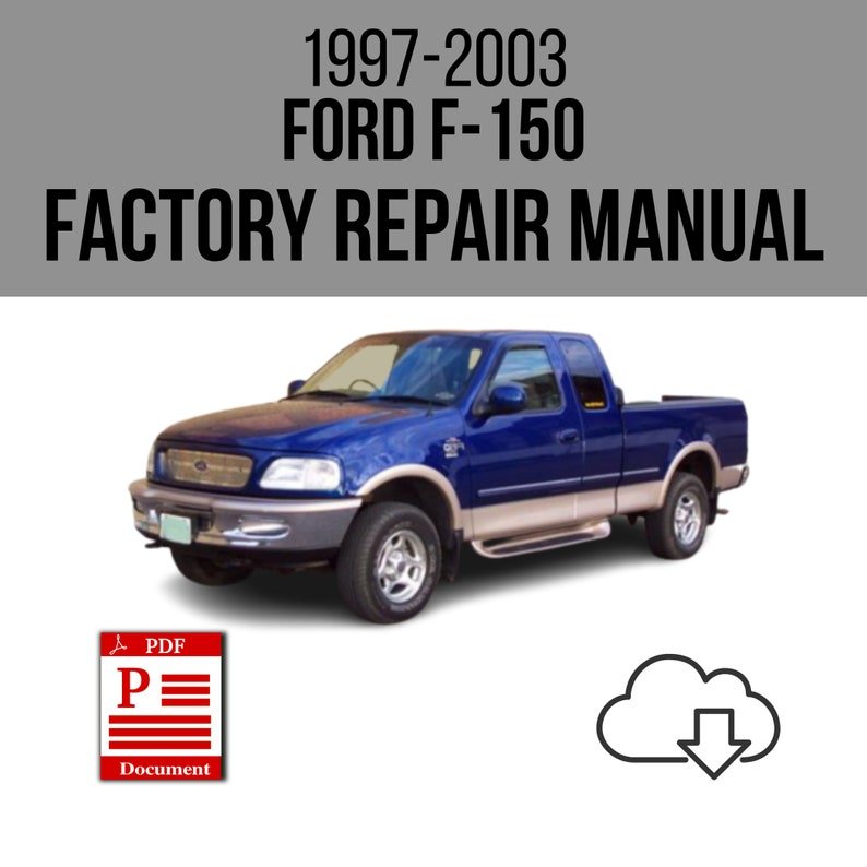 Ford F-150 1997-2003 Workshop Service Repair Manual Download