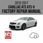 Cadillac ATS ATS-V 2013-2017 Workshop Service Repair Manual Download