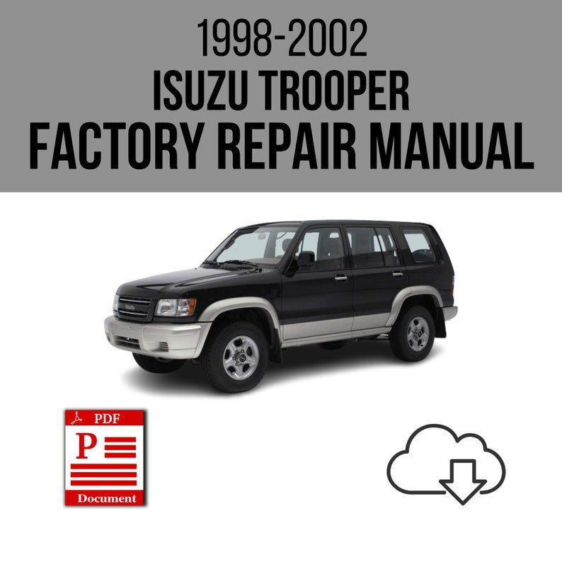 Isuzu Trooper 1998-2002 Workshop Service Repair Manual Download