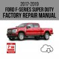 Ford F250 F350 F450 F550 Super Duty 2017-2019 Workshop Service Repair Manual Download