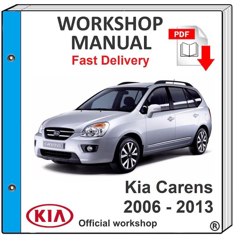 KIA CARENS 2006 2007 2008 2009 2010 2011 2012 Service Repair Workshop Manual