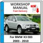 BMW X3 E83 2003 2004 2005 2006 2007 2008 2009 Service Repair Workshop Manual