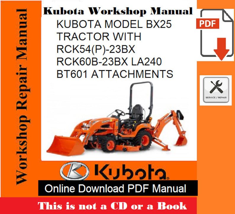 Kubota Repair Service (BX25, LA240 Loader, BT601 Backhoe, RCK54(P)-23BX, RCK60B-23X Mowers)